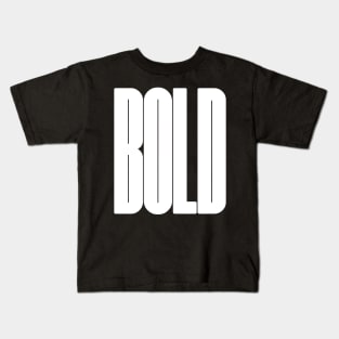 BOLD TEXT Kids T-Shirt